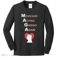 Mexicans Acting Gringo Again Maga Love Trump Kids Long Sleeve Shirt thumb 0