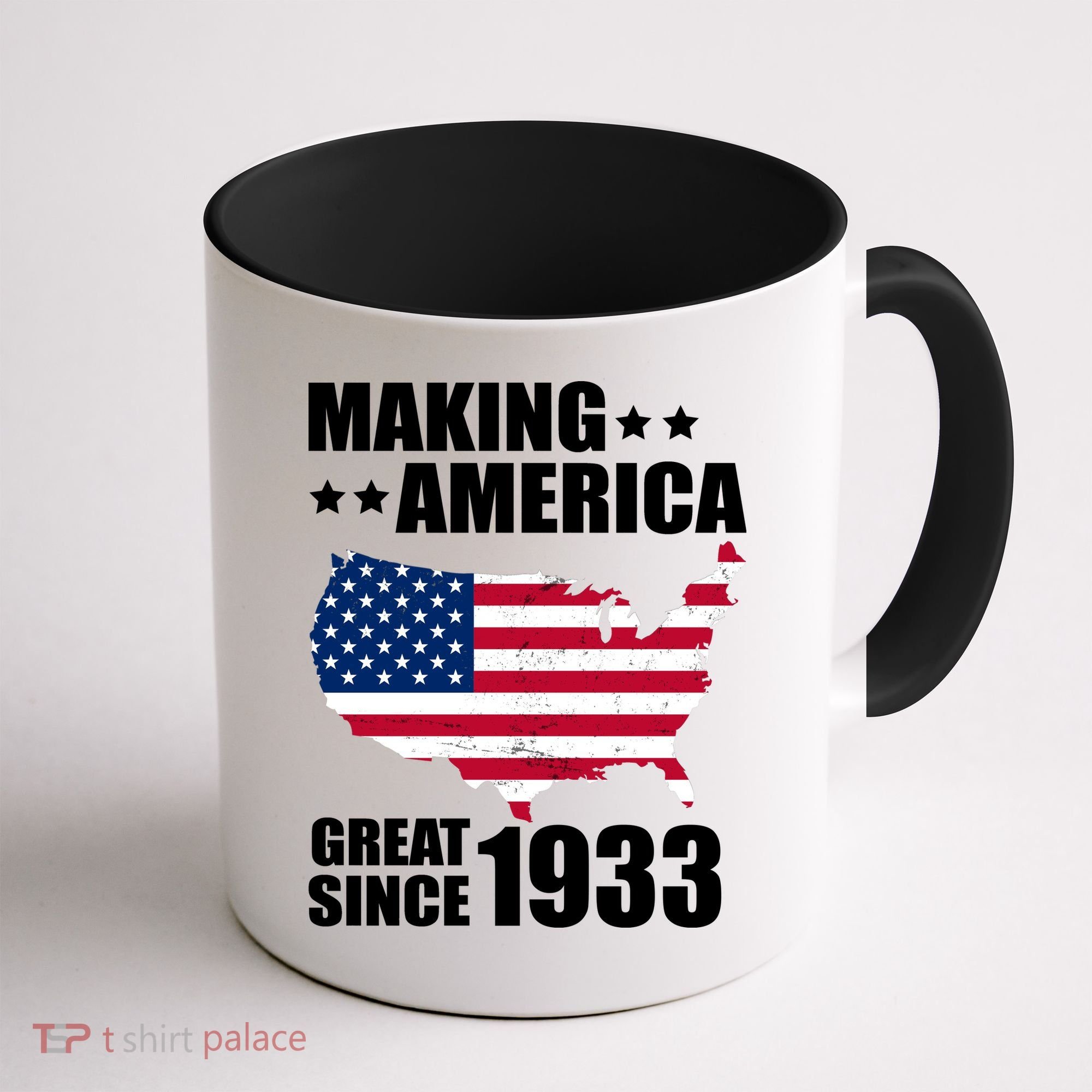 Making America Great Since 1933 Birthday Coffee Mug