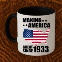 Making America Great Since 1933 Birthday Coffee Mug thumb 2