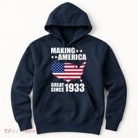 Making America Great Since 1933 Birthday Hoodie thumb 0