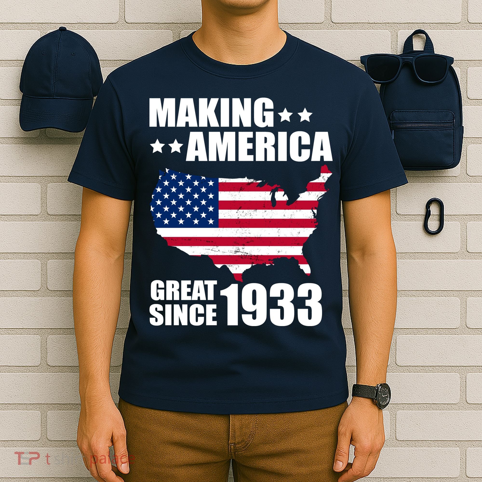 Making America Great Since 1933 Birthday T-Shirt