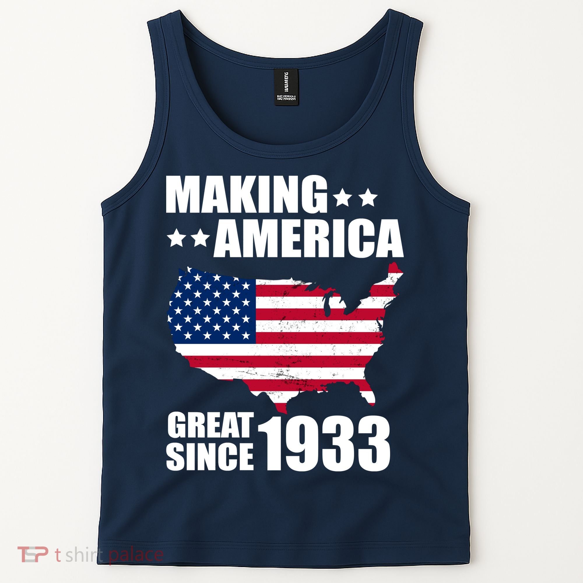 Making America Great Since 1933 Birthday Tank Top