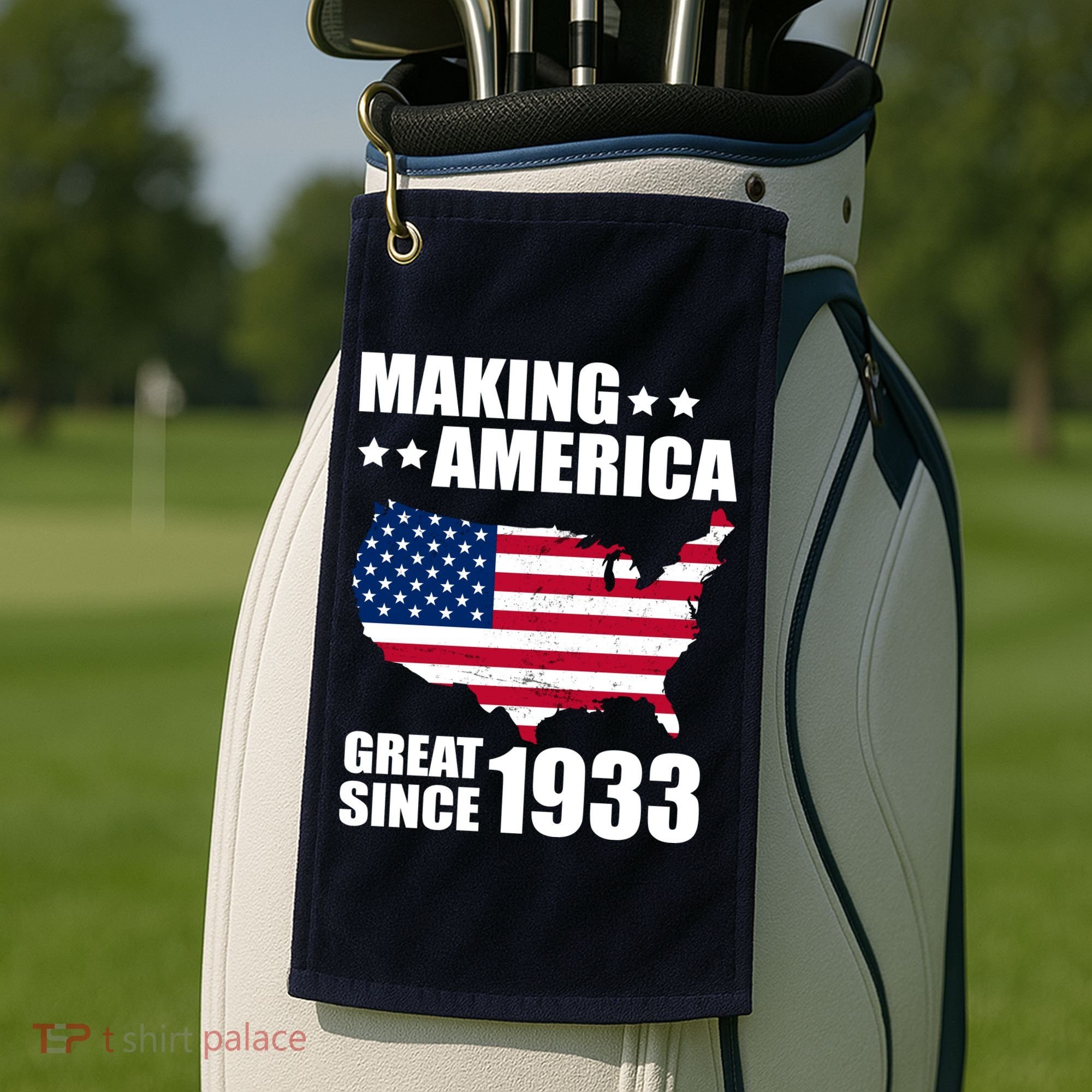 Making America Great Since 1933 Birthday Golf Towel