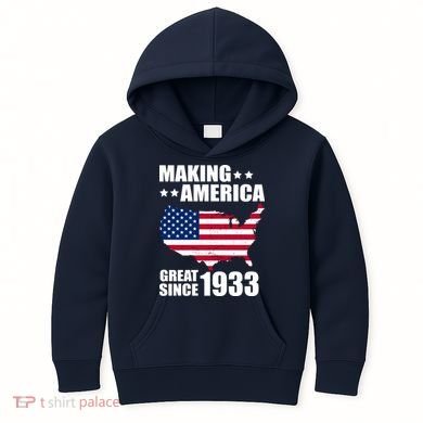 Making America Great Since 1933 Birthday Kids Hoodie