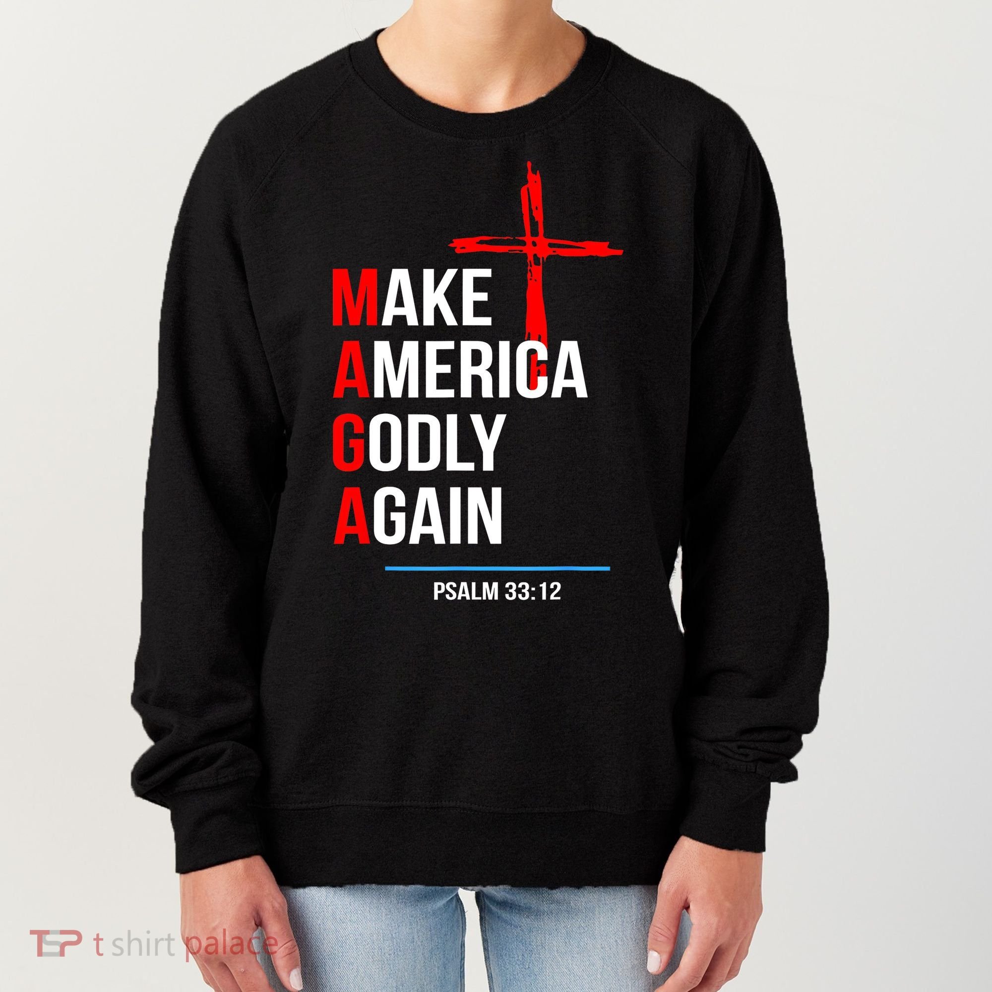 Make America Godly Again Psalm 33 12 Women's Sweatshirt