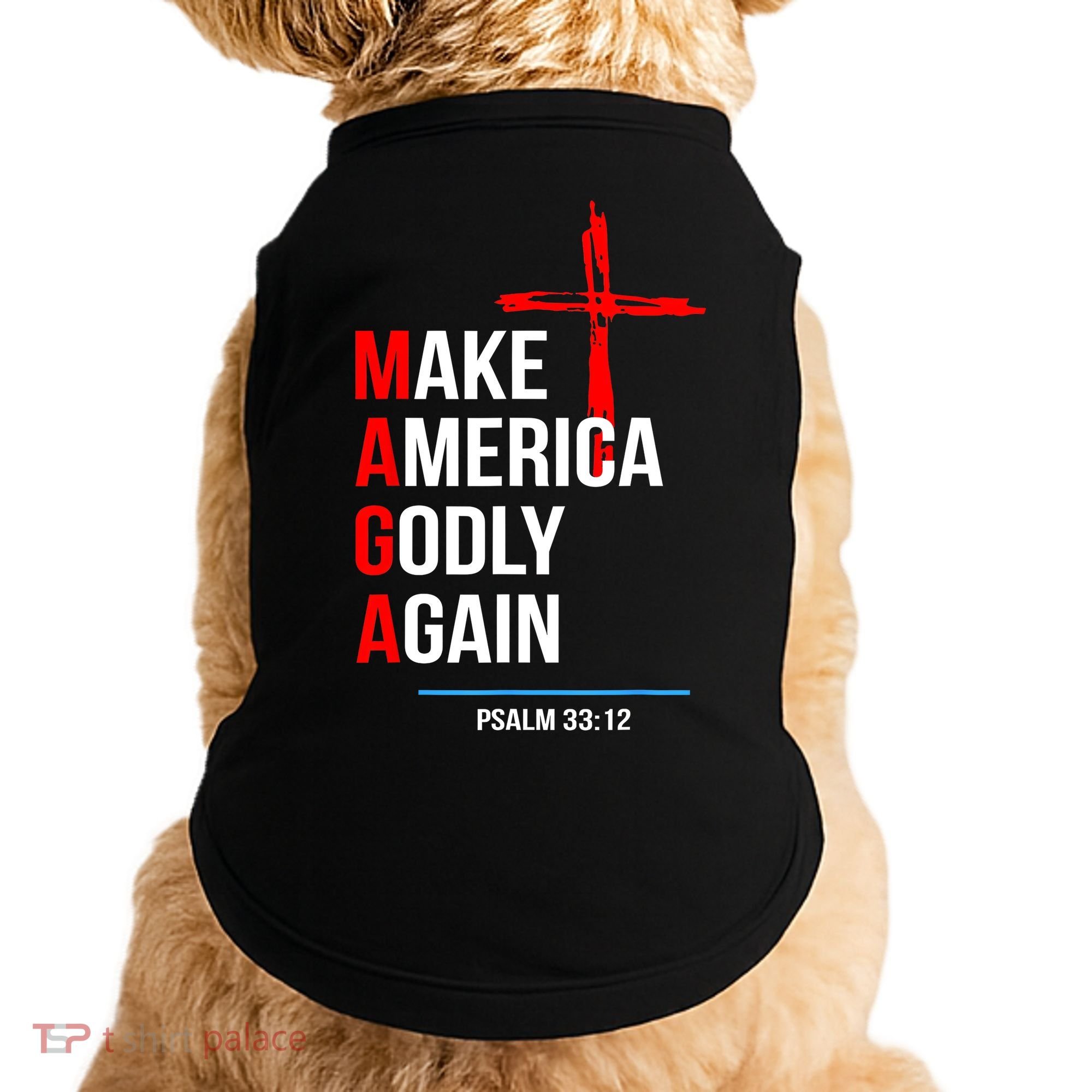 Make America Godly Again Psalm 33 12 Doggie Tank
