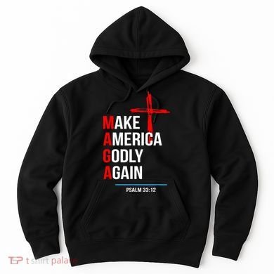 Make America Godly Again Psalm 33 12 Hoodie