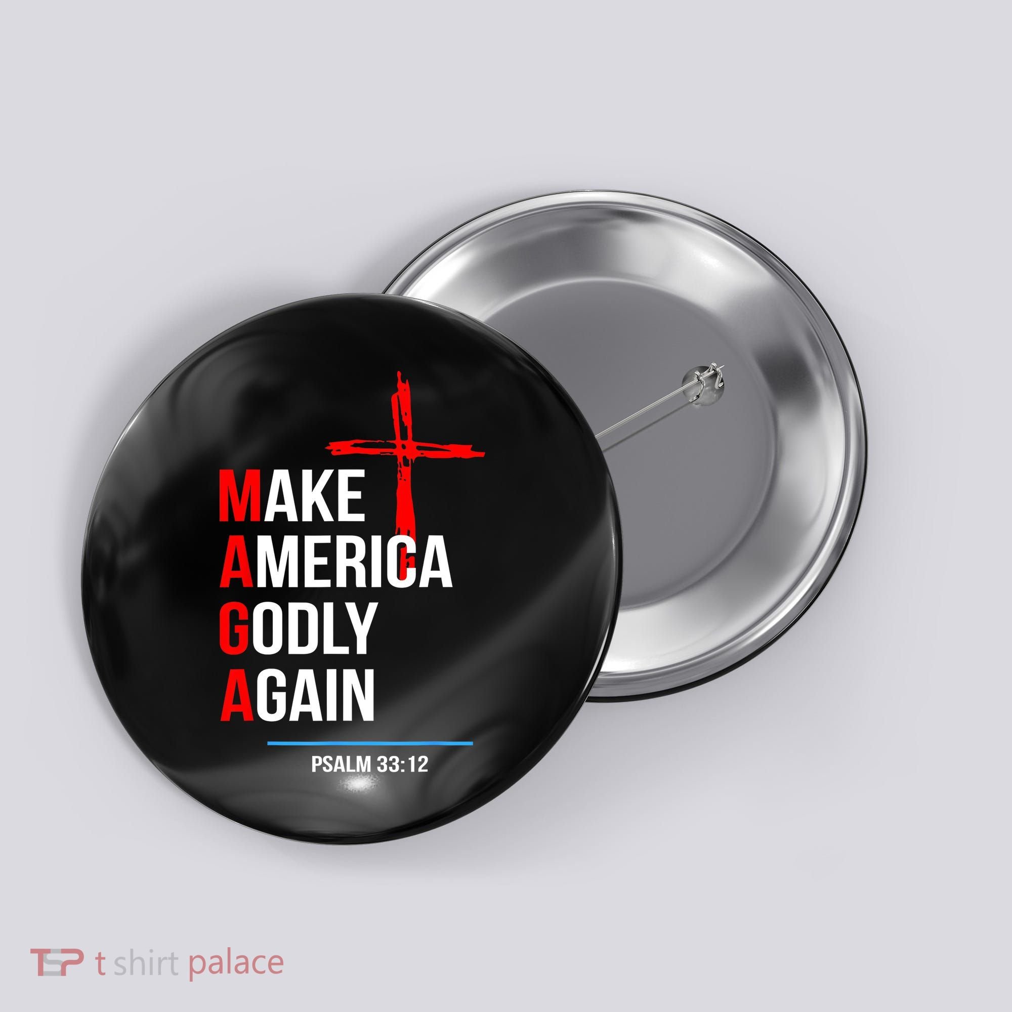 Make America Godly Again Psalm 33 12 Button