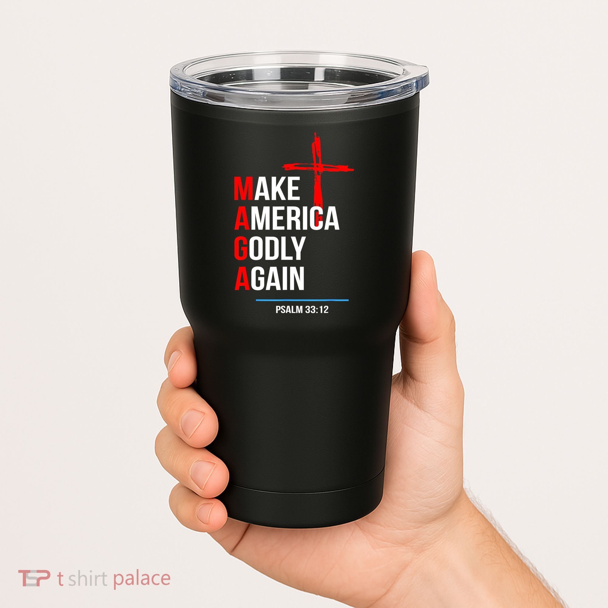 Make America Godly Again Psalm 33 12 Tumbler