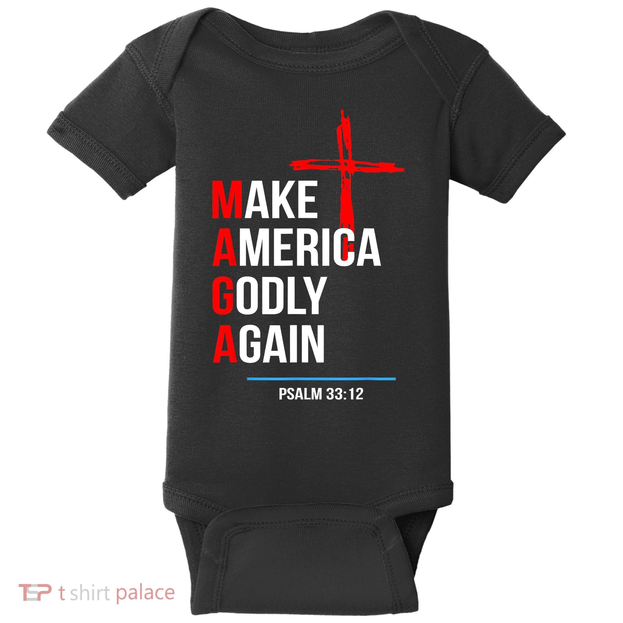 Make America Godly Again Psalm 33 12 Baby Bodysuit