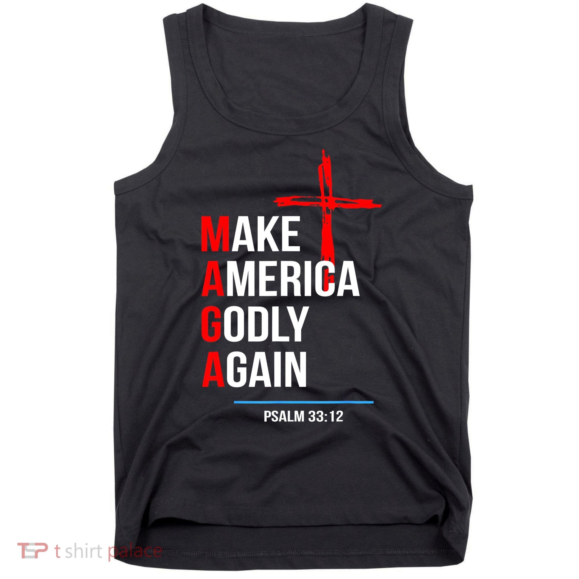Make America Godly Again Psalm 33 12 Tank Top