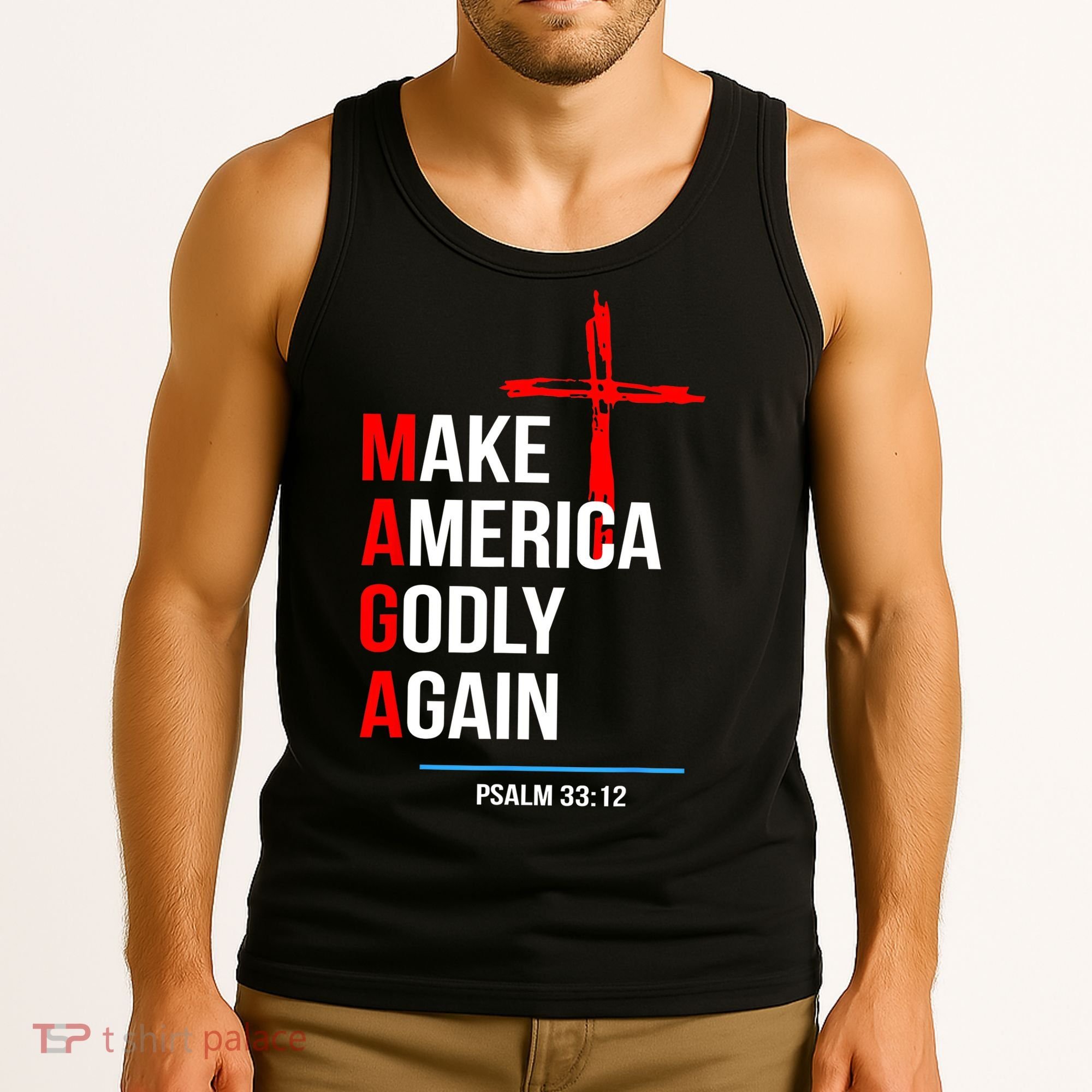 Make America Godly Again Psalm 33 12 Tank Top