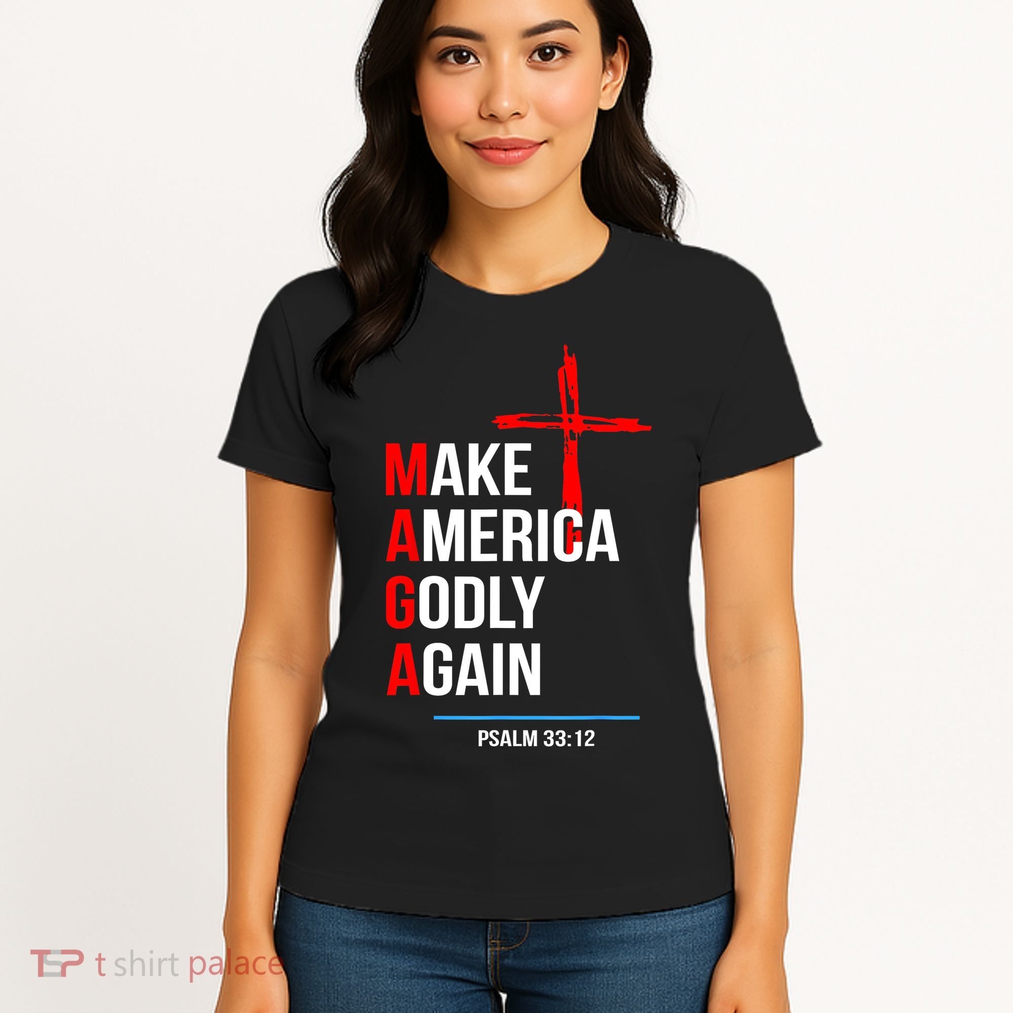 Make America Godly Again Psalm 33 12 Women's T-Shirt