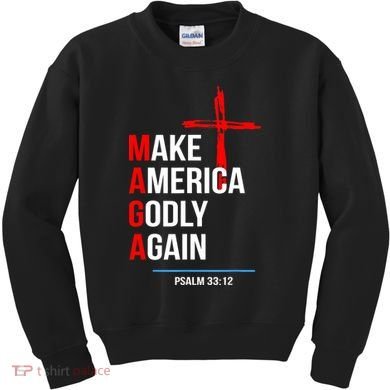 Make America Godly Again Psalm 33 12 Kids Sweatshirt