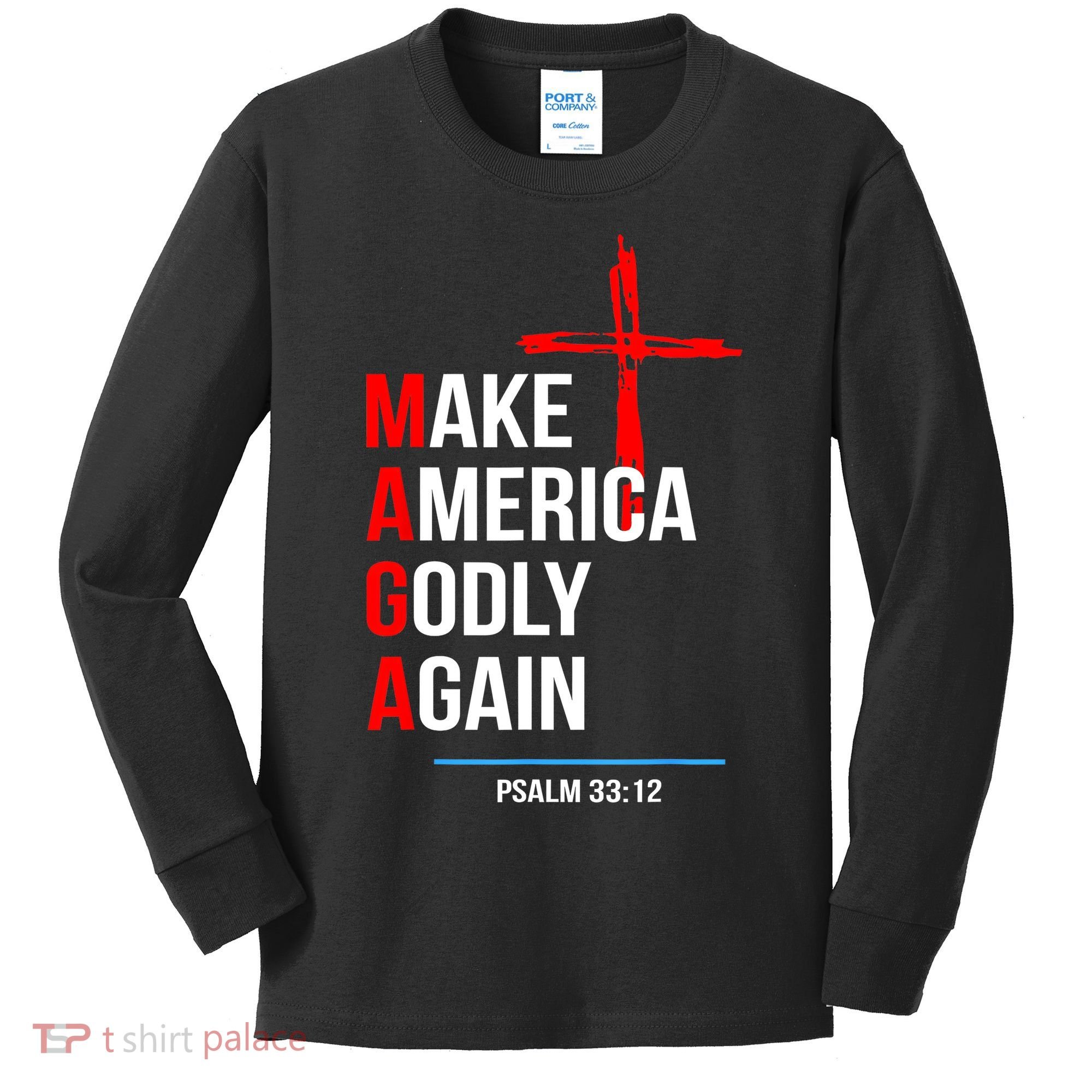 Make America Godly Again Psalm 33 12 Kids Long Sleeve Shirt