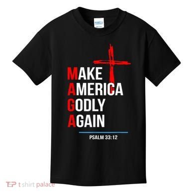 Make America Godly Again Psalm 33 12 Kids T-Shirt