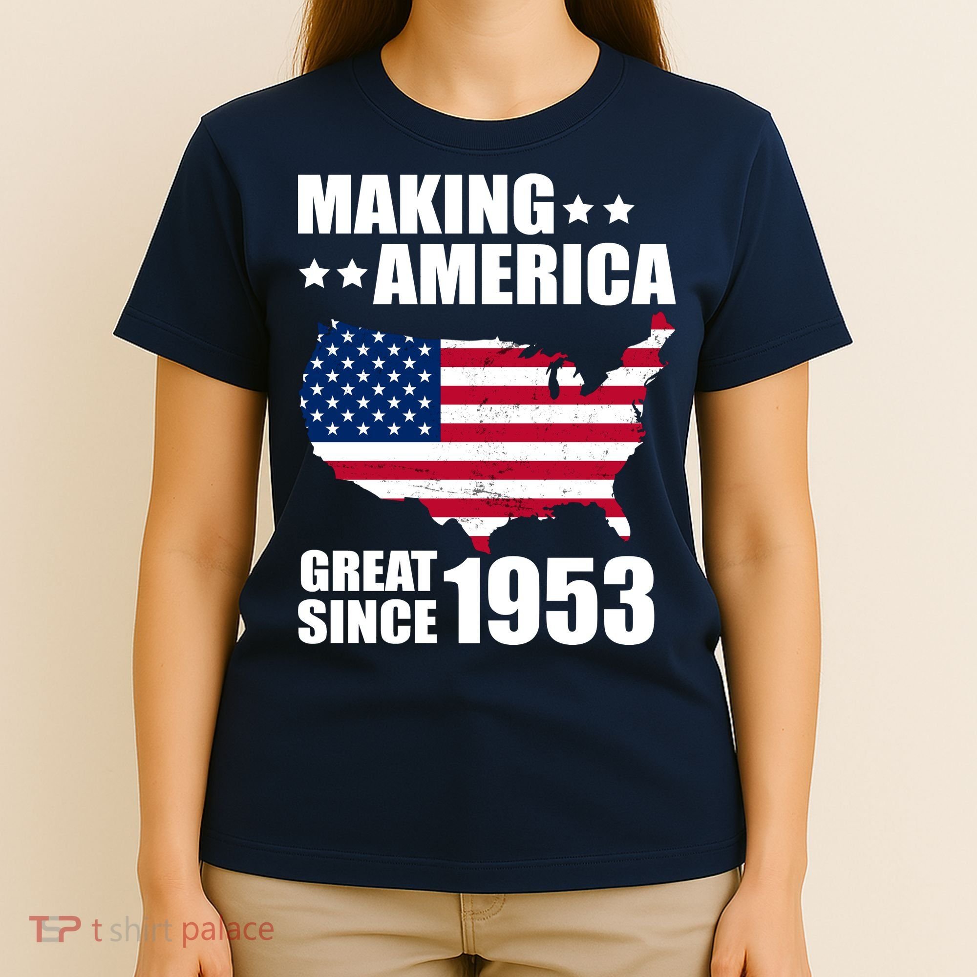 Making America Great Since 1953 Birthday T-Shirt