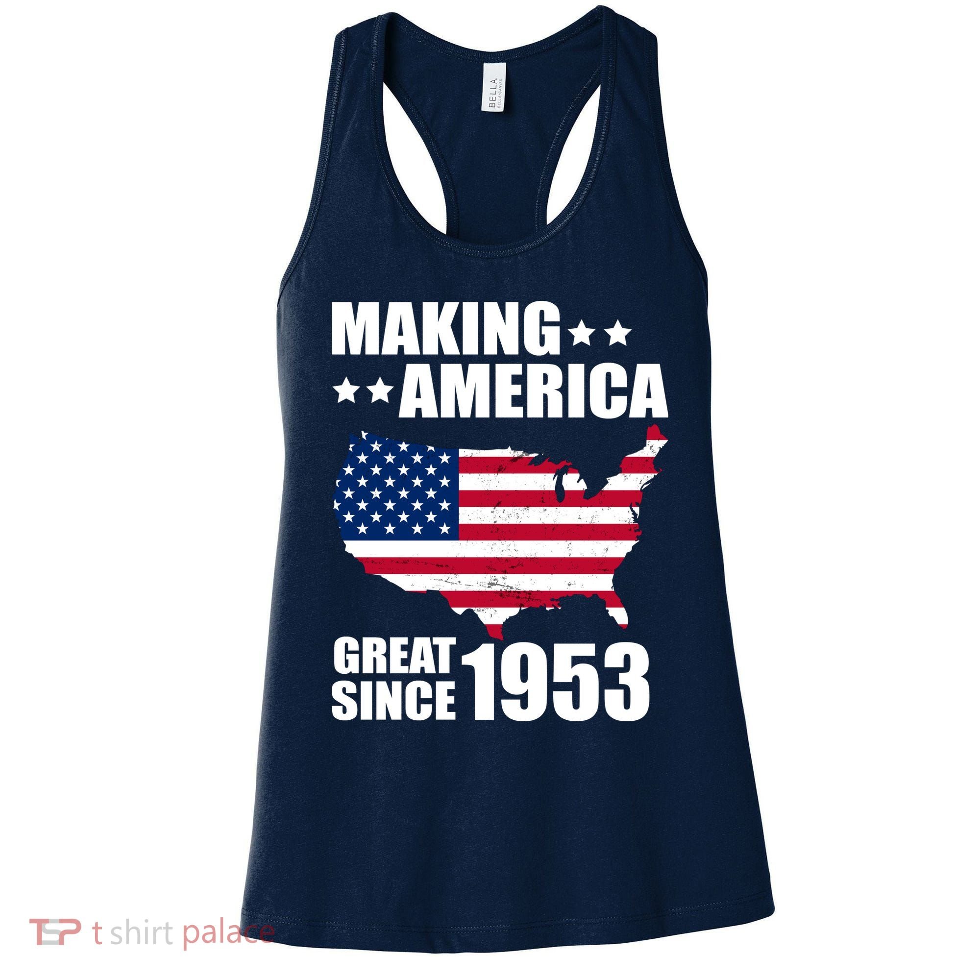 Making America Great Since 1953 Birthday Women's Tank Top