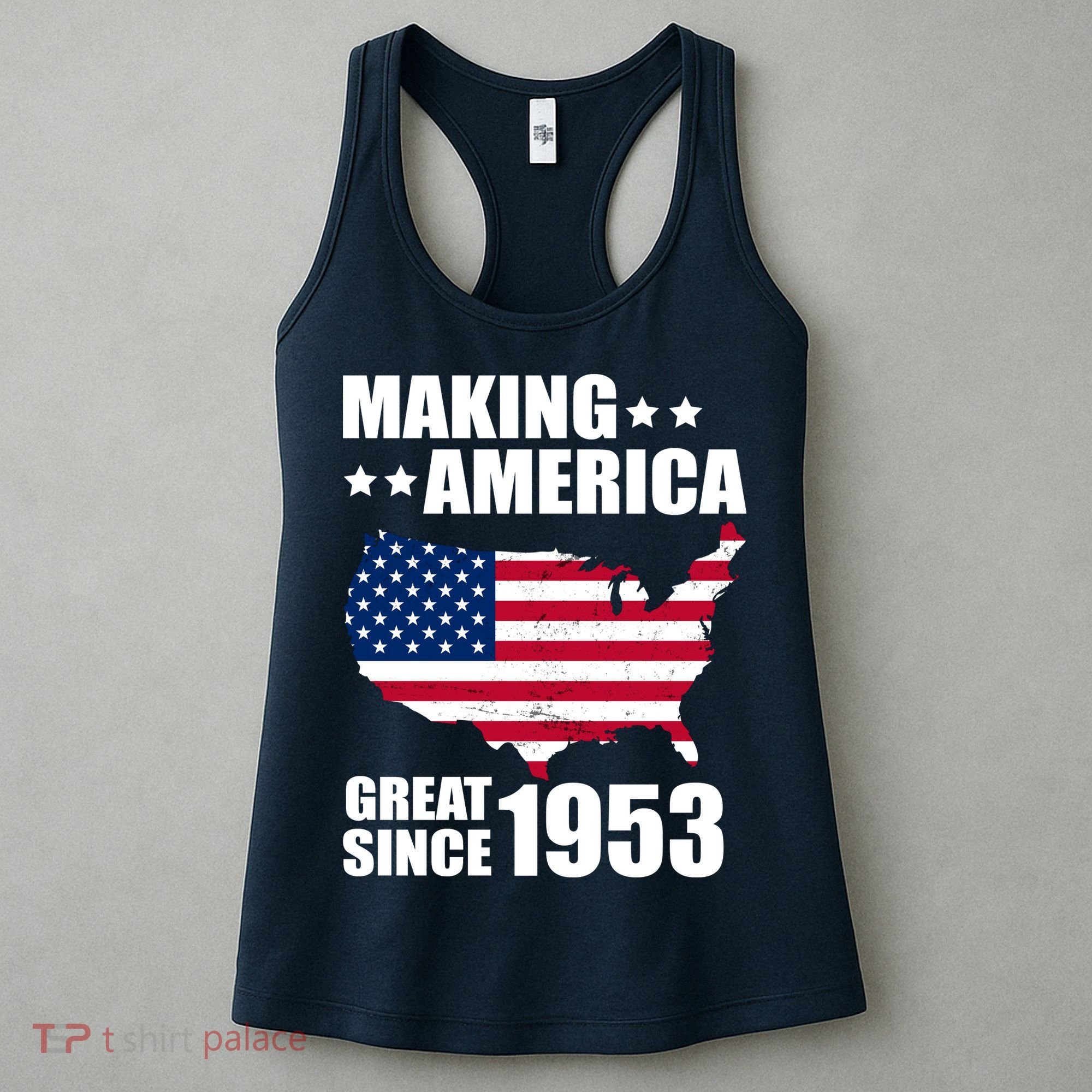 Making America Great Since 1953 Birthday Women's Tank Top