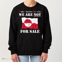 Make America Go Away Greenland Not For Women's Sweatshirt thumb 0