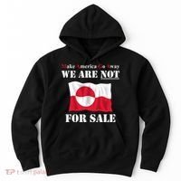 Make America Go Away Greenland Not For Hoodie thumb 0