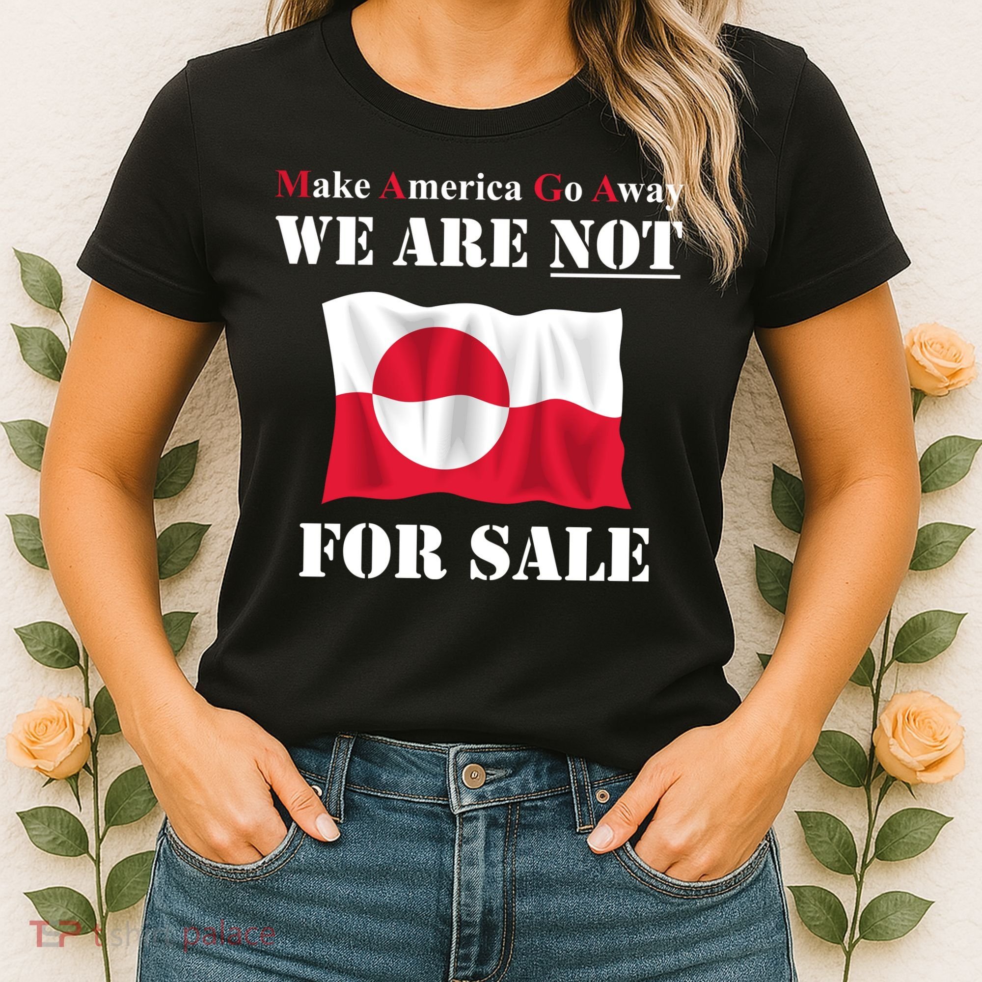 Make America Go Away Greenland Not For Women's T-Shirt
