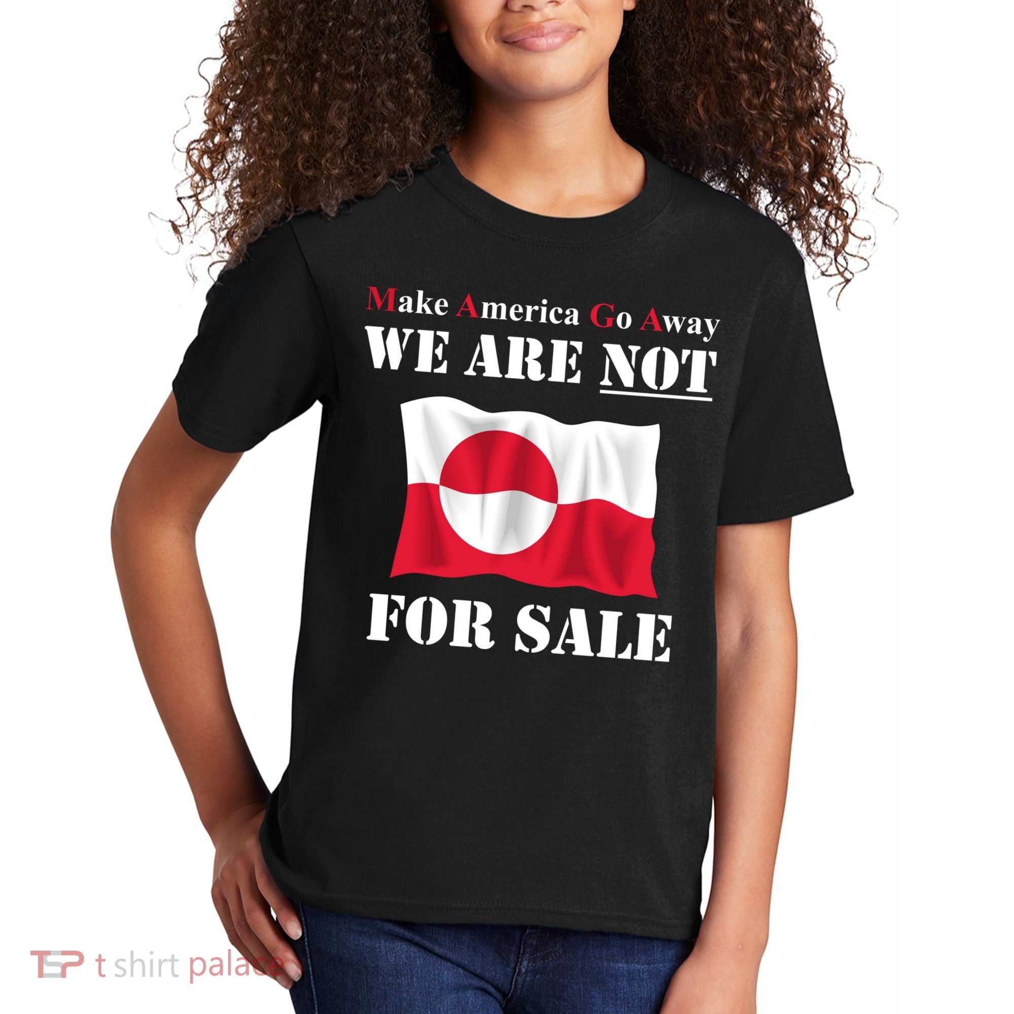 Make America Go Away Greenland Not For Kids T-Shirt