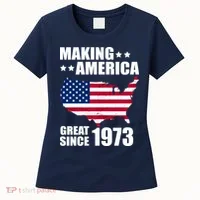 Making America Great Since 1973 Birthday Women's T-Shirt thumb 0