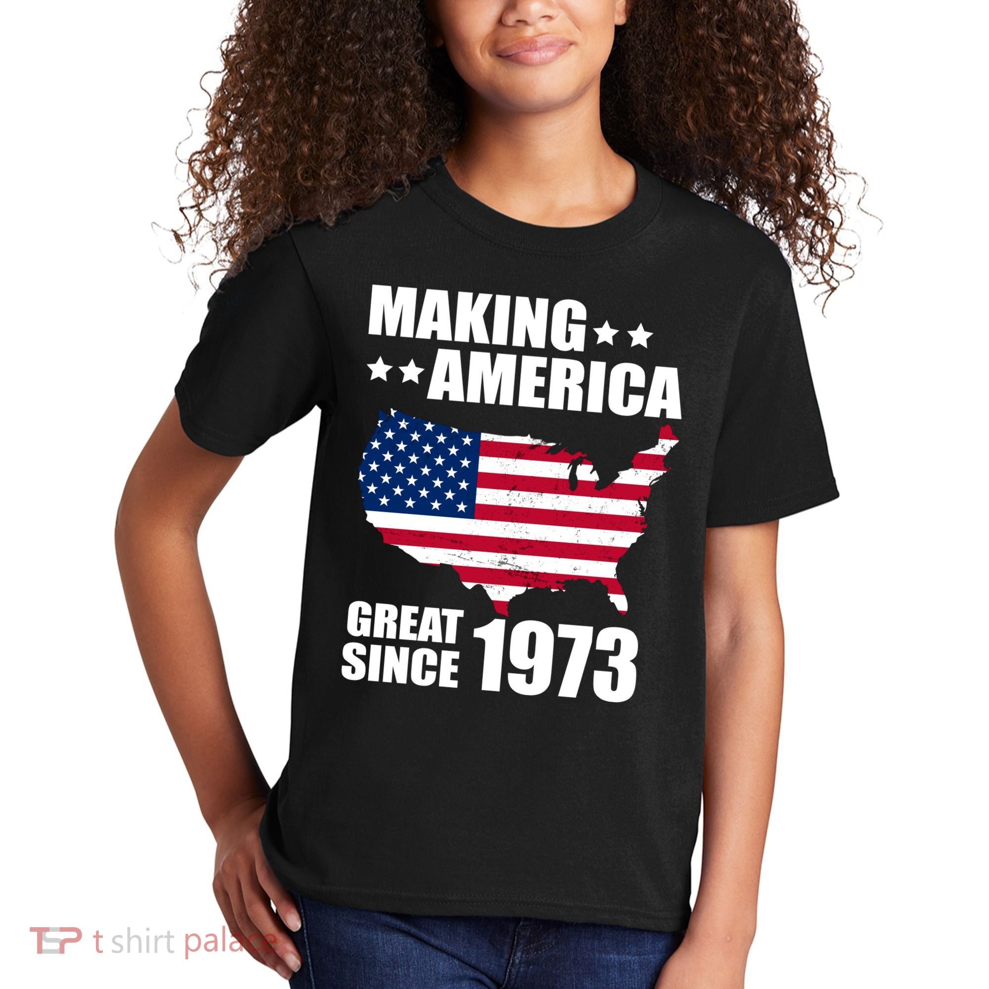 Making America Great Since 1973 Birthday Kids T-Shirt