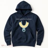 Make A Good First Dental Impression Funny Dentist Hoodie thumb 0