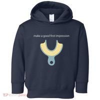Make A Good First Dental Impression Funny Dentist Toddler Hoodie thumb 0