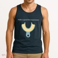 Make A Good First Dental Impression Funny Dentist Tank Top thumb 3