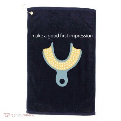 Make A Good First Dental Impression Funny Dentist Golf Towel