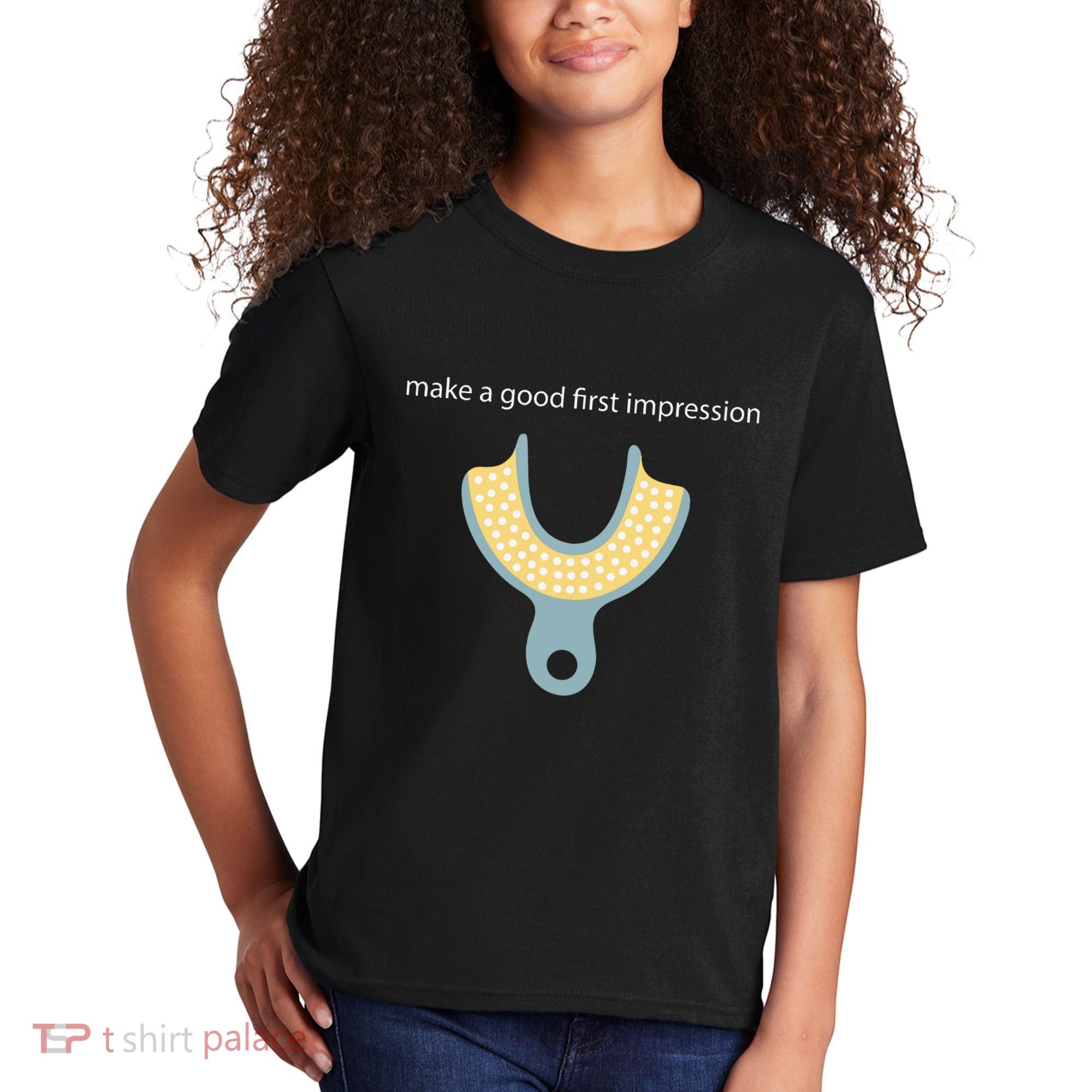 Make A Good First Dental Impression Funny Dentist Kids T-Shirt