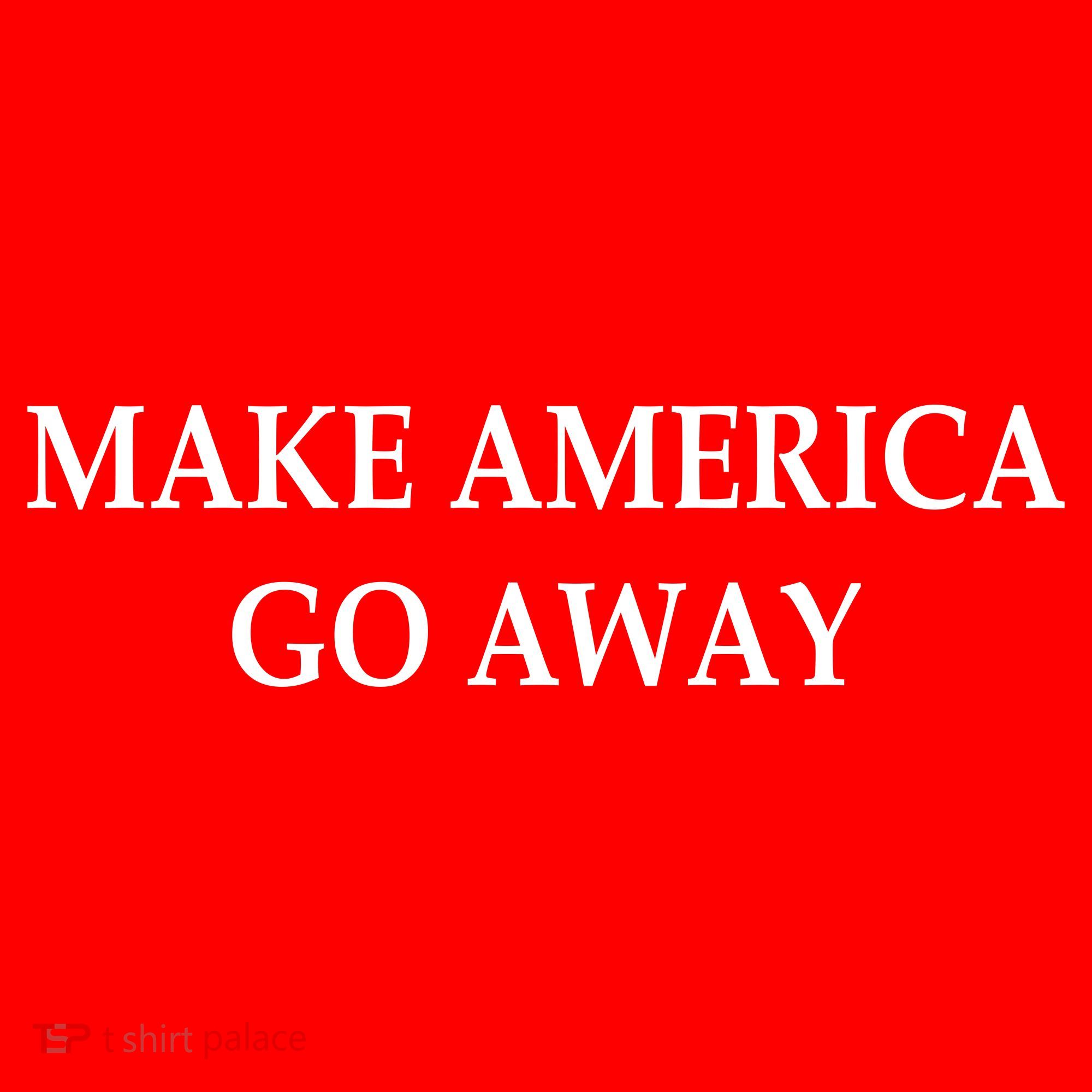Make America Go Away Women's Long Sleeve Shirt