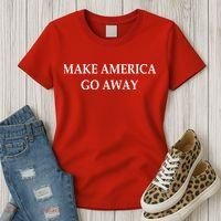 Make America Go Away Women's T-Shirt thumb 3