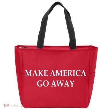 Make America Go Away Tote Bag