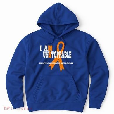 Ms Awareness Gift I Am Unstoppable Ms Gift Hoodie