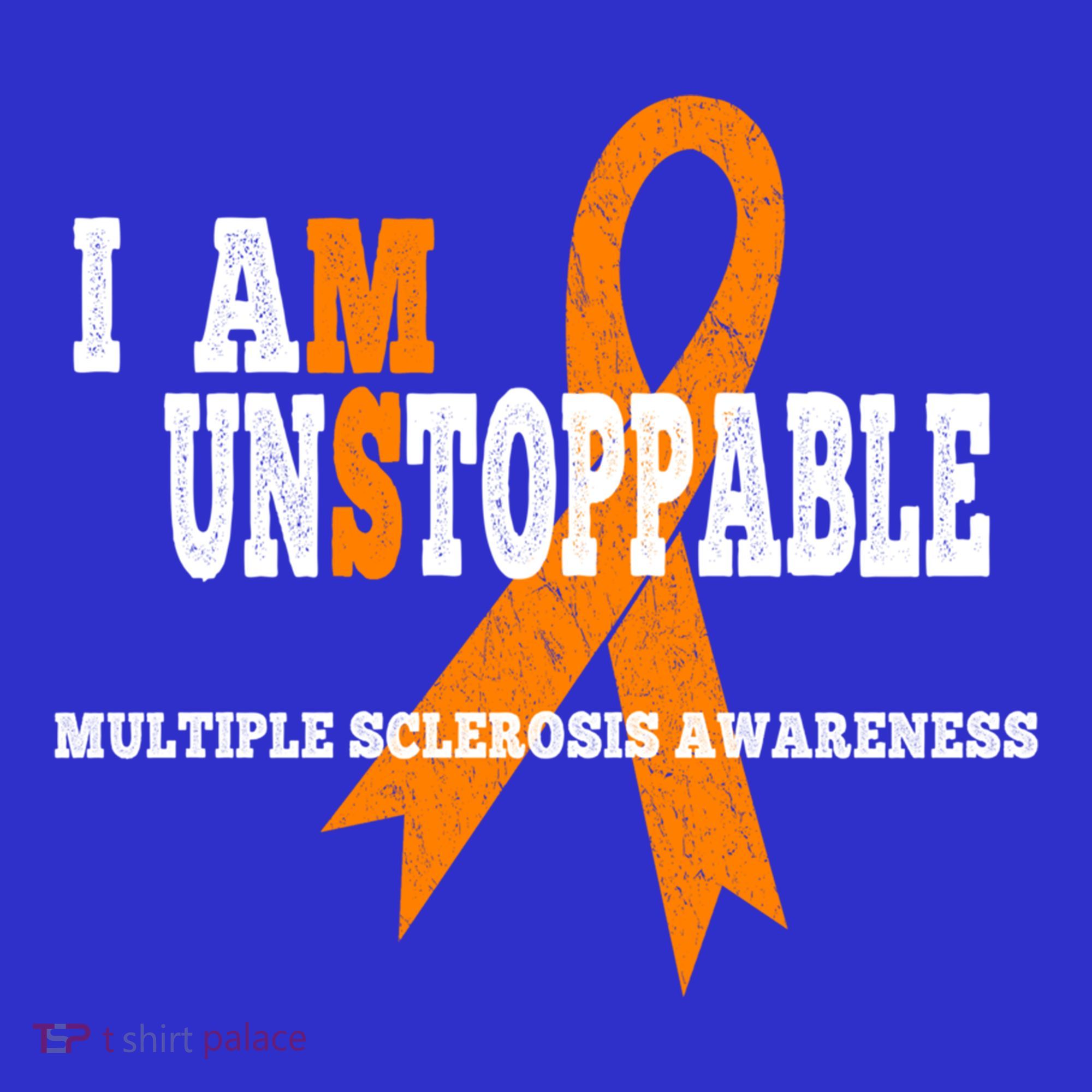 Ms Awareness Gift I Am Unstoppable Ms Gift T-Shirt