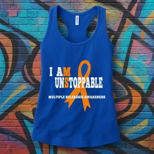 Ms Awareness Gift I Am Unstoppable Ms Gift Women's Tank Top