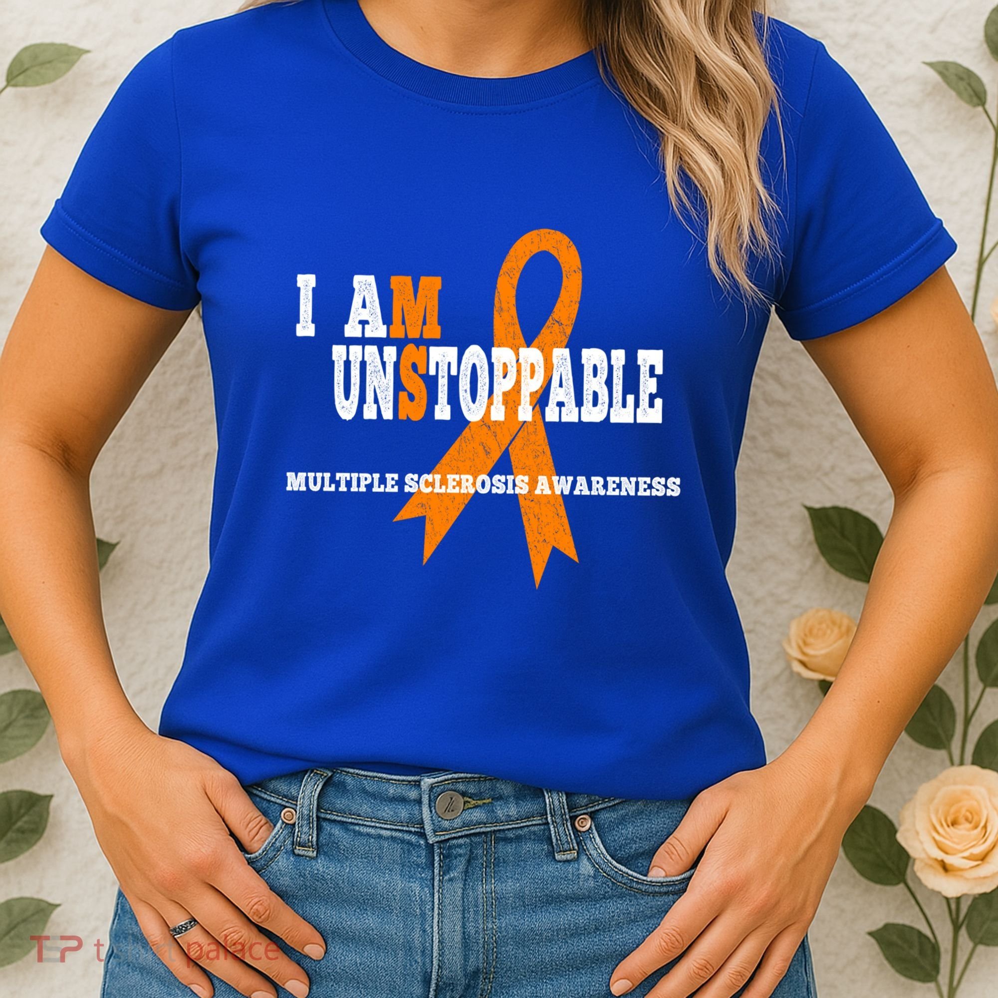 Ms Awareness Gift I Am Unstoppable Ms Gift Women's T-Shirt
