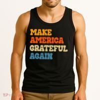 Make America Grateful Again Thanksgiving Patriotic July 4th Tank Top thumb 3