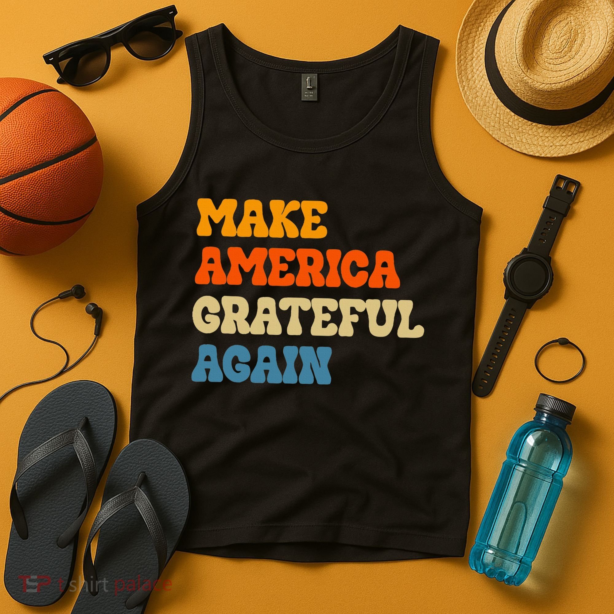 Make America Grateful Again Thanksgiving Patriotic July 4th Tank Top
