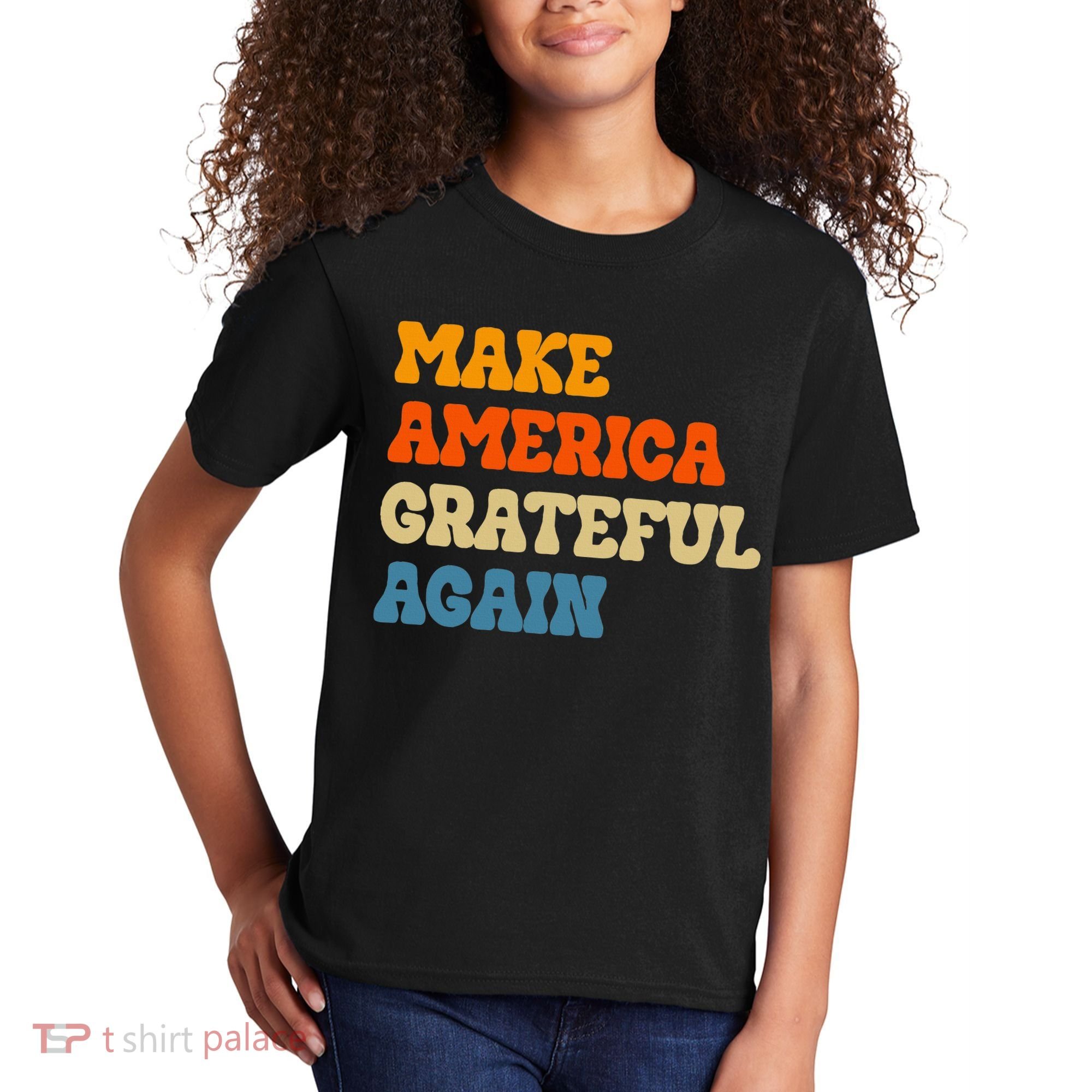 Make America Grateful Again Thanksgiving Patriotic July 4th Kids T-Shirt