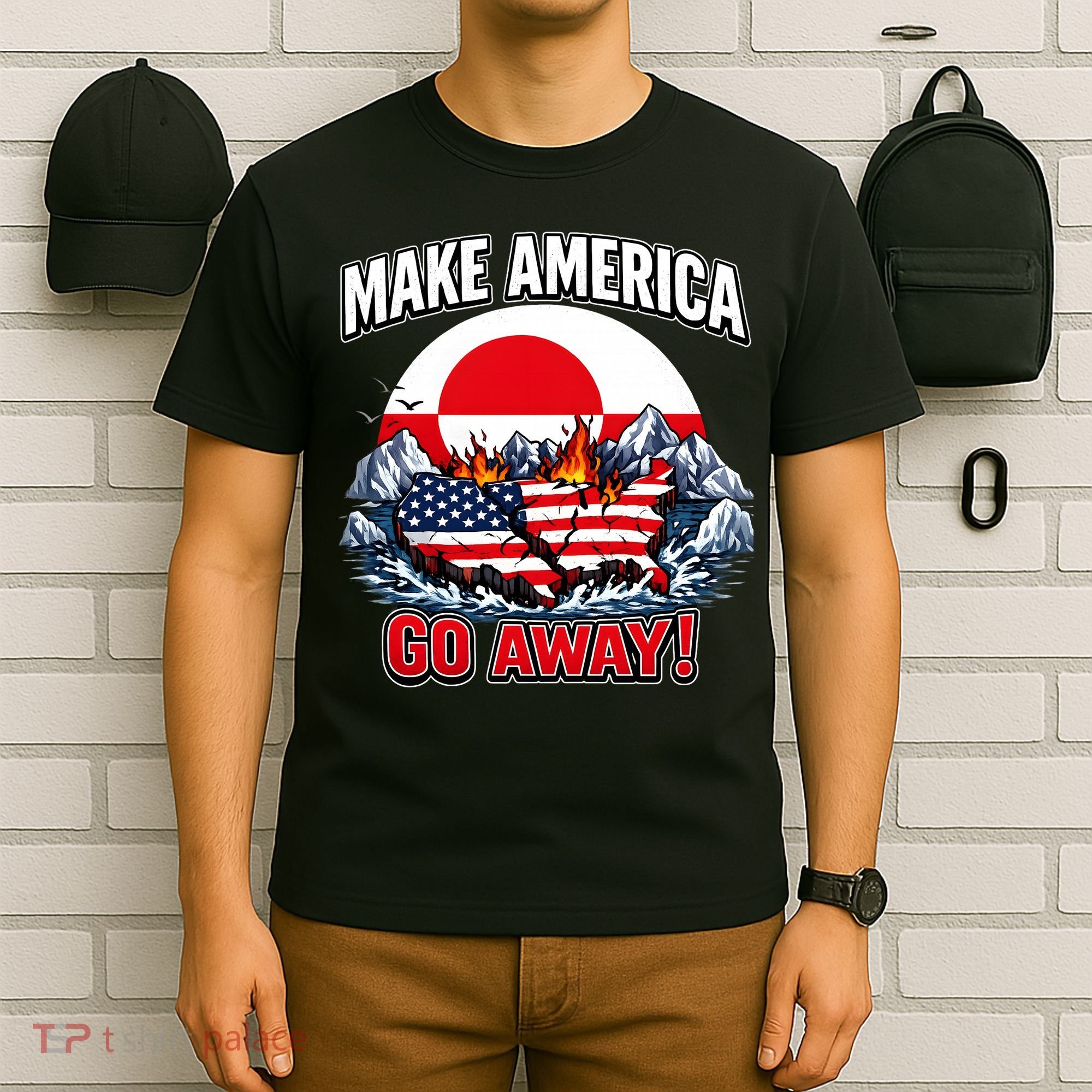 Make America Go Away Greenland Not For Sale  T-Shirt