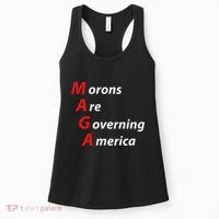 Morons Are Governing America Anti Trump Political Women's Tank Top thumb 0