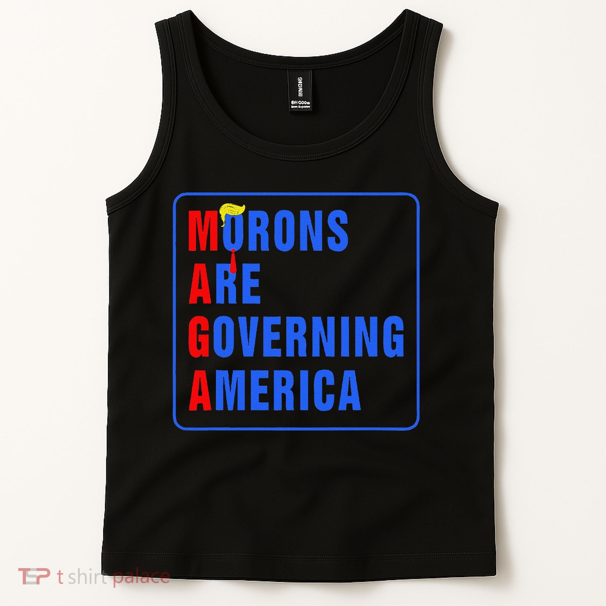 Morons Are Governing America Funny Trump 2024 (5) Tank Top