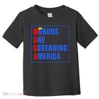 Morons Are Governing America Funny Trump 2024 (5) Toddler T-Shirt thumb 0