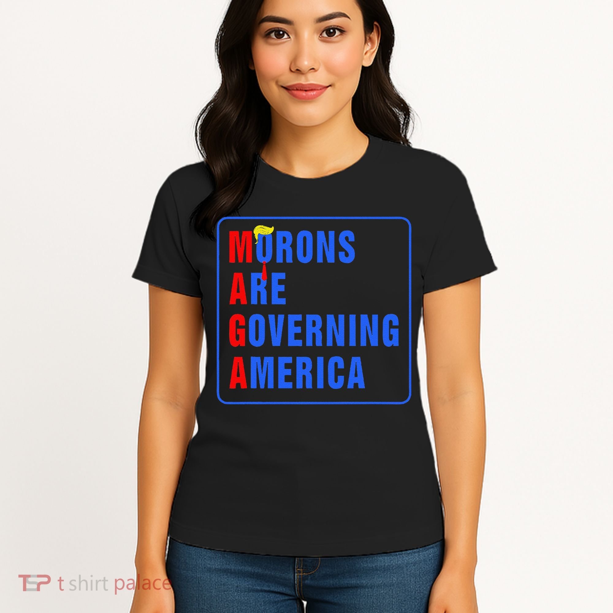 Morons Are Governing America Funny Trump 2024 (5) Women's T-Shirt