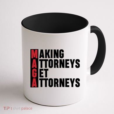 Making Attorneys Get Attorneys Maga Coffee Mug back